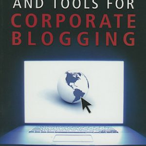 Strategies and Tools dor Corporate Blogging