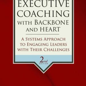 Executive Coaching with Backbone and Heart