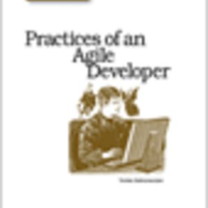 Pratices of an Agile Developer