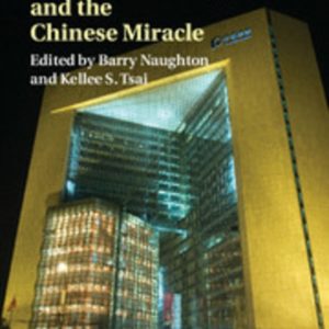 State Capitalism, Institutional Adaptation, and the Chinese Miracle
