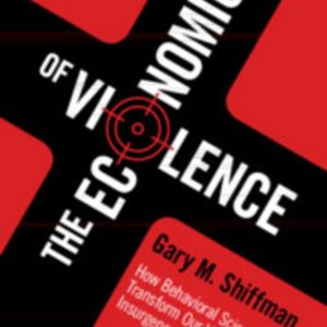 The Economics of Violence