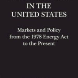 Electricity Restructuring in the United States