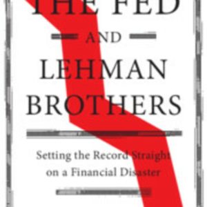 The Fed and Lehman Brothers