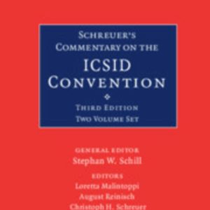Schreuer's Commentary on the ICSID Convention