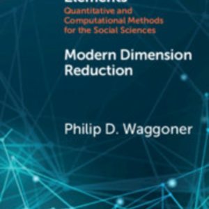 Modern Dimension Reduction