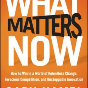 What Matters Now