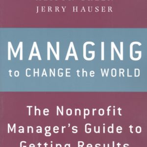 Managing to Change the World
