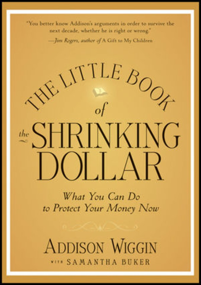The Little Book of the Shrinking Dollar