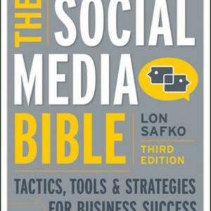 The Social Media Bible 3rd Edition