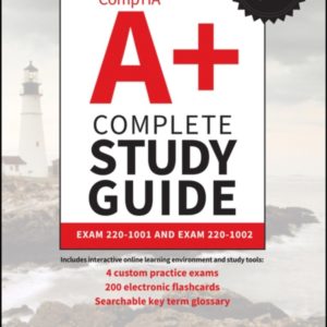 CompTIA A+ Complete Study Guide: Exam Core 1 220-1001 and Exam Core 2 220-1002