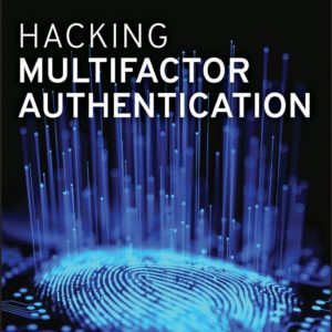 Hacking Multifactor Authentication