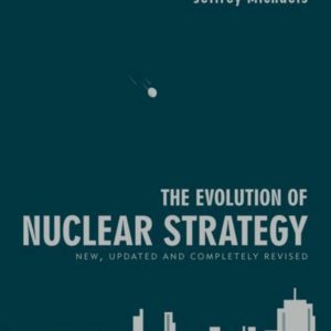 The Evolution of Nuclear Strategy