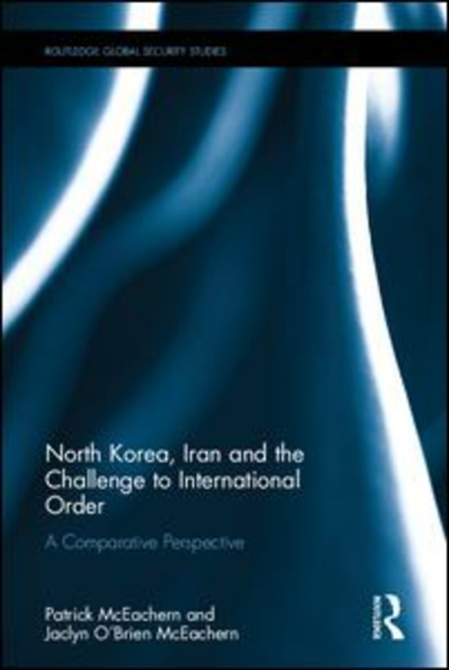North Korea, Iran and the Challenge to International Order