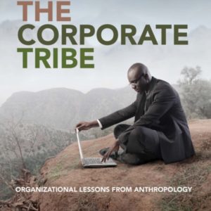 The Corporate Tribe