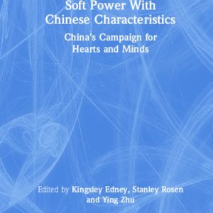 Soft Power With Chinese Characteristics