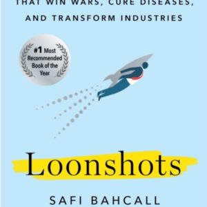 Loonshots