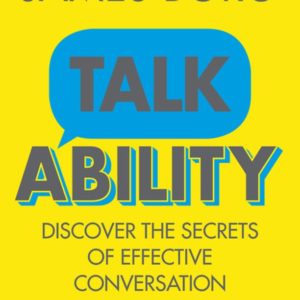 Talkability - Discover the Secrets of Effective Conversation