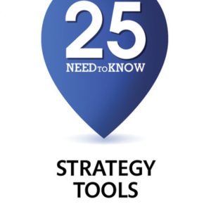25 Need to Know Strategy Tools