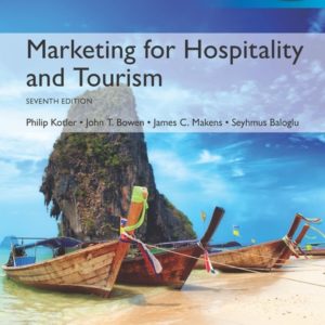Marketing for Hospitality and Tourism, Global Edition