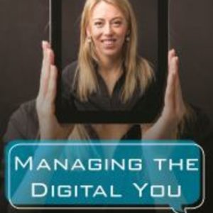 Managing the Digital You