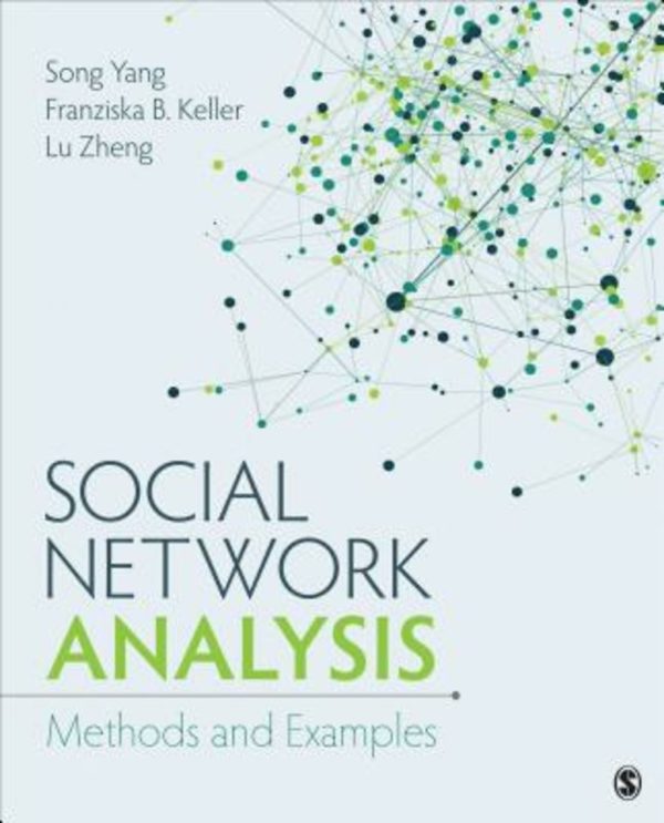 Social Network Analysis : Methods and Examples – En deze moet je lezen