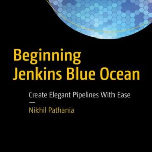 Beginning Jenkins Blue Ocean