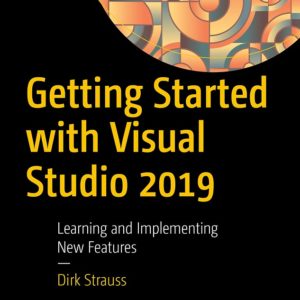 Getting Started with Visual Studio 2019