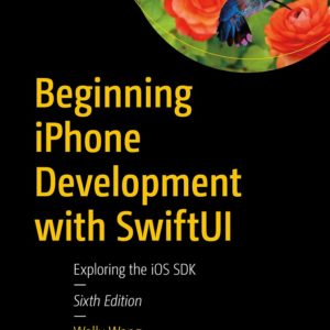 Beginning iPhone Development with SwiftUI