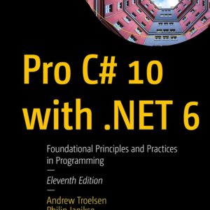 Pro C# 10 with .NET 6