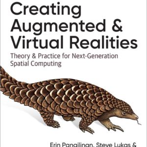 Creating Augmented and Virtual Realities