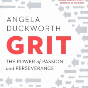 Grit - Passion, Perseverance, and the Science of Success