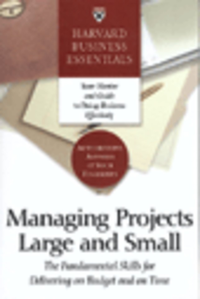 Managing Projects Large and Small