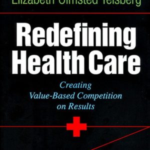 Redefining Health Care
