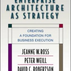 Enterprise Architecture as Strategy