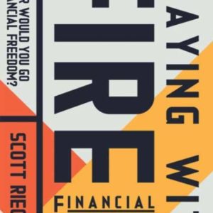 Playing with FIRE (Financial Independence Retire Early)