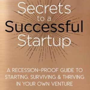 Secrets to a Successful Startup