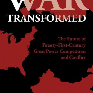War Transformed: