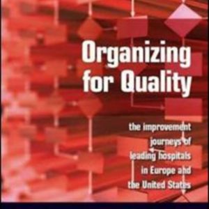 Organizing for Quality