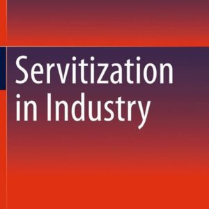 Servitization in Industry