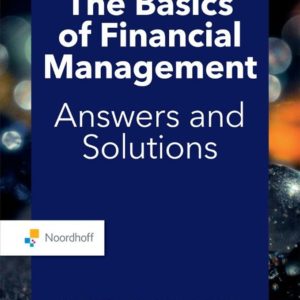 The Basics of financial management-answers and solutions