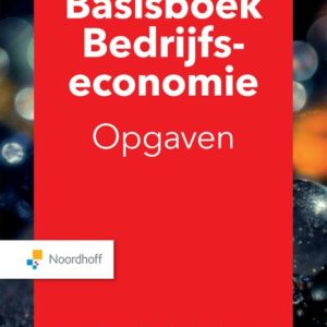 Basisboek Bedrijfseconomie - Opgaven