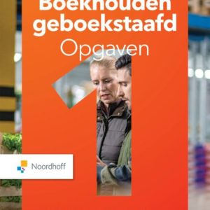 Boekhouden geboekstaafd 1 opgaven
