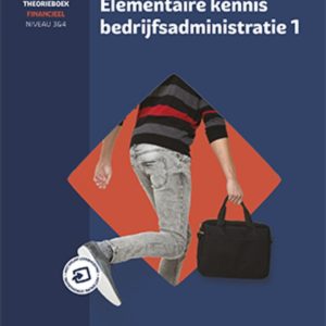 InBusiness Financieel Elementaire bedrijfsadministratie deel 1 - Tekstboek + licentie