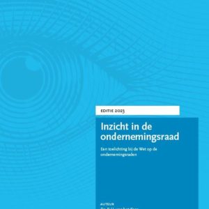 Inzicht in de Ondernemingsraad - editie 2023