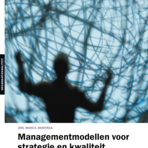Managementmodellen voor strategie en kwaliteit
