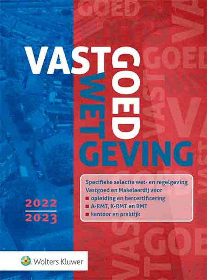Vastgoedwetgeving 2022-2023