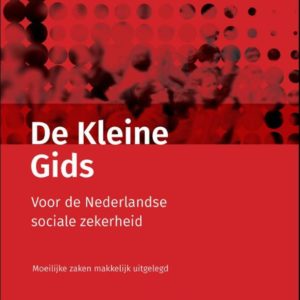De Kleine Gids voor de Nederlandse sociale zekerheid 2022.2