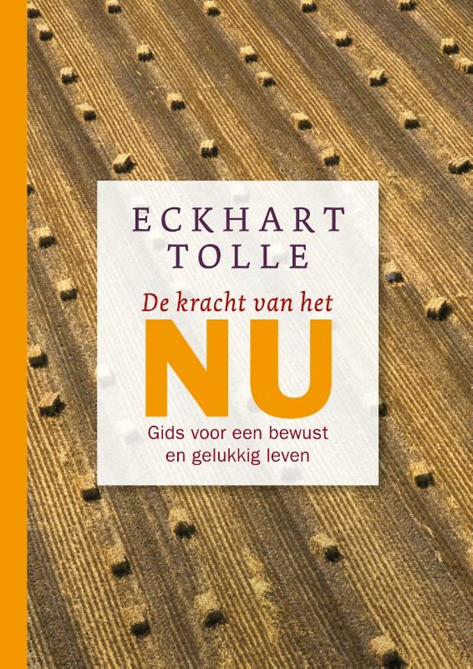 De kracht van het Nu