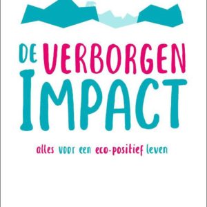 De verborgen impact