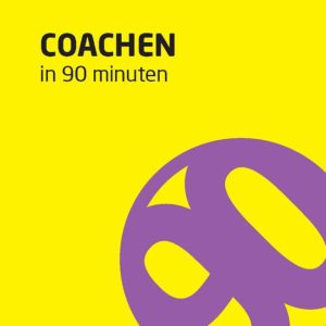Coachen in 90 minuten